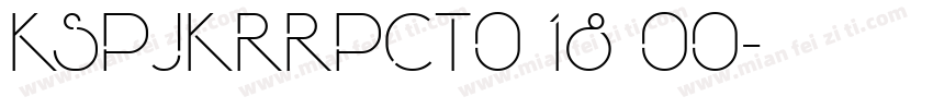 KSPJKRRPCT0 18 00字体转换